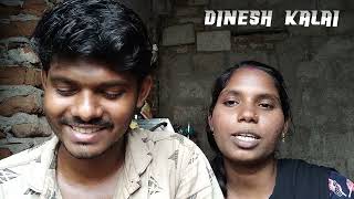 DINESH KALAI Love story part 6 [upl. by Enigroeg]