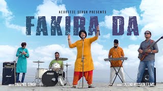 Fakira Da  Official Video   Kabir Singh x Shiv Kumar Batalvi Ji x Swapnil Singh  A S Originals [upl. by Delores]