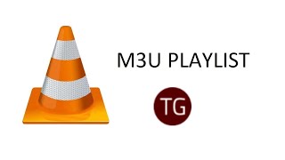 How To Use VLC To Play M3U Playlist [upl. by Teyut986]