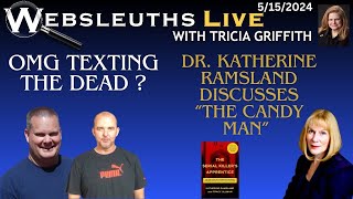 Chad says he is texting dead people  Dr Katherine Ramsland discusses The Candy Man [upl. by Pelaga556]