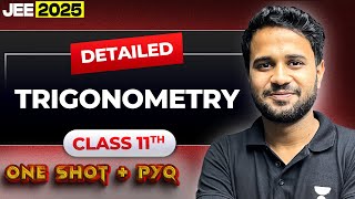 TRIGONOMETRY Class 11 Maths  Complete Concepts  PYQs in One Shot  JEE 2025  PT Sir C2Series [upl. by Noreht]