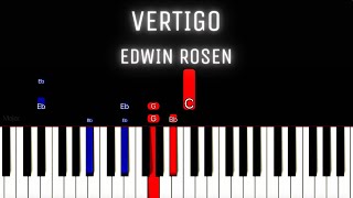 Edwin Rosen  Vertigo  PIANO COVER [upl. by Yetta]