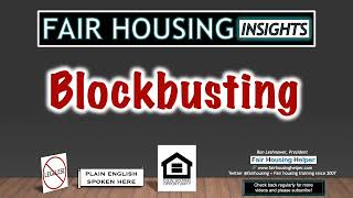 What is Blockbusting  Housing Discrimination Info [upl. by Hyde]