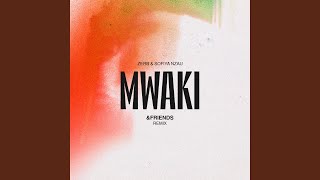 Mwaki amp friends Remix [upl. by Emlen]