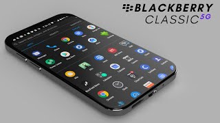 NEW BlackBerry Classic 5G 2023  PREVIEW [upl. by Ayo]