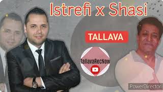 ISTREFI amp Shasivar Litaj  TALLAVA 1 Jo 2023 [upl. by Alisander]