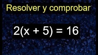 Ecuaciones de primer grado con paréntesis con comprobación  ejemplos [upl. by Irwin]