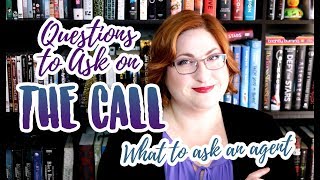 Questions for THE CALL What to ask a literary agent [upl. by Sissie]