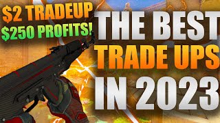 TOP 3 BEST PROFITABLE TRADE UPS For 2023 250 PROFITS [upl. by Conner166]