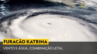 O impacto do furacão Katrina  Desastres mortais [upl. by Man]