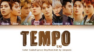 EXO 엑소  TEMPO 템포 LYRICS Color Coded EngRomHan가사 [upl. by Nivlen959]