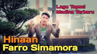 Hinaan Voc Farro Simamora Lagu Tapsel Madina Terbaru By Namiro Production [upl. by Novahc]