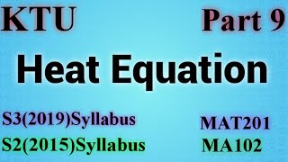 Heat EquationDerivationS32019 MAT201 Module 2S22015 MA102 Module5KTU MathsBTech Maths Part9 [upl. by Ahsilac]