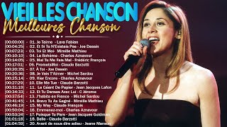 ✨Nostalgie Chansons Françaises Mix 2024 ✨ Lara Fabian Charles Aznavour Mireille Mathieu [upl. by Rodina201]