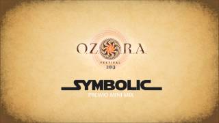 Symbolic  OZORA Festival 2013  Promo Mini Mix [upl. by Buseck556]