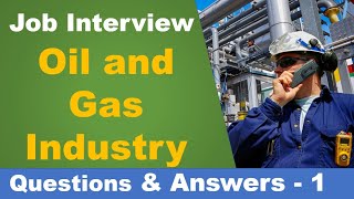 15 common Questions and Answers oil and gas industry job interviews  video 1  safety training [upl. by Remus296]