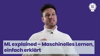 ML explained – Maschinelles Lernen einfach erklärt [upl. by Guttery]