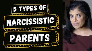 The 5 types of narcissistic parents [upl. by Aisercal]