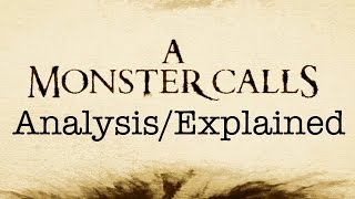 A Monster Calls Movie Explained and Analysis with SPOILERS [upl. by Quinlan778]