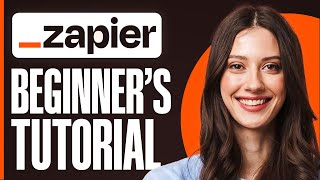 How To Use Zapier For Beginners  Easy Tutorial 2024 [upl. by Eimorej]