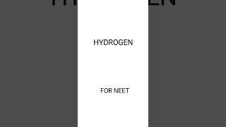 Hydrogen class 11  NEET Notes Inorganic Chemistry AIIMS [upl. by Fidellia]