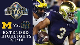 Michigan vs Notre Dame EXTENDED HIGHLIGHTS 9118 I NCAA Football  NBC Sports [upl. by Notle209]