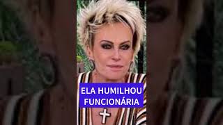 ana maria braga humilha funcionária shorts [upl. by Sayette771]