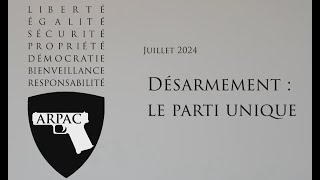 Désarmement Le Parti Unique [upl. by Oijimer]