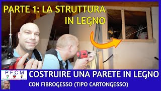 🤩COME COSTRUIRE UNA PARETE DIVISORIO IN LEGNO E FIBROGESSO FAI DA TE💪💪VIDEO TUTORIAL [upl. by Rickard]