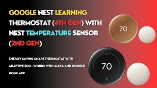 Google Nest Learning Thermostat 4th Gen with Nest Temperature Sensor 2nd Gen [upl. by Renfred228]