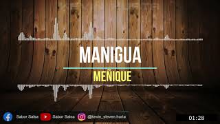 Manigua  Meñique  Sabor Salsa [upl. by Leirvag789]