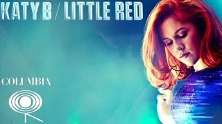 Katy B  Little Red Album Sampler [upl. by Ykceb348]