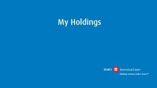 BMO InvestorLine  My Holdings [upl. by Ayela289]