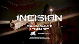 INCISION Complete Episode 2 is OUT NOW Watch the trailer [upl. by Beaumont]