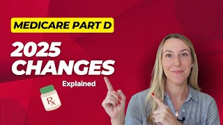 Medicare Part D 2025 changes explained [upl. by Akinat]