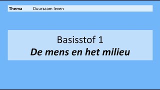 VMBO 3  Duurzaam leven  Basisstof 1 De mens en het milieu  8e editie [upl. by Marcellina]