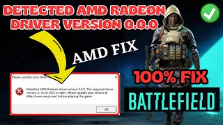 Detected AMD radeon drivers version 000 Please update your drivers Battlefield V Fix [upl. by Petersen]