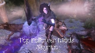 Top Skyrim Follower Mods [upl. by Hadleigh]