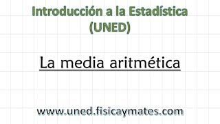 La media aritmética  Introduccion estadística Turismo UNED [upl. by Anyk646]