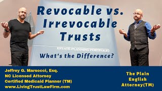 Revocable vs Irrevocable Trusts [upl. by Varuag]