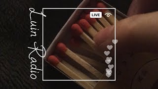 ASMR 성냥소리와 함께 조곤조곤 루인라디오 2  talking asmr  match tingle  luin asmr [upl. by Cardie711]