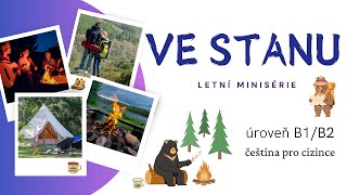 🏕️ Ve stanu  čeština pro cizince úroveň B1B2🇨🇿 [upl. by Brewster]