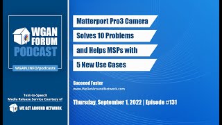 Matterport Pro3 Camera Solves 10 Problems and Helps MSPs with 5 New Use Cases MTTR  TexttoSpeech [upl. by Nnyroc148]