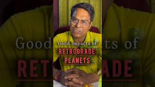 Good impacts of retrograde planets ☝️naadiastrology shortvideo youtubeshorts retrogradeplanets [upl. by Dyke]