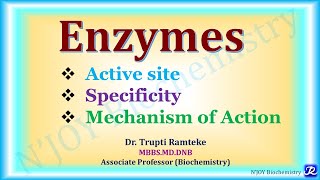 4 EnzymesActive siteSpecificity Mechanism of action  Enzymes Biochemistry NJOYBiochemistry [upl. by Iuqcaj224]