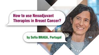 How to use Neoadjuvant Therapies in Breast Cancer [upl. by Assyl]