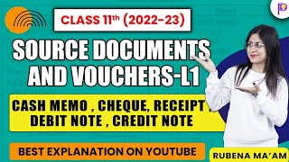 Class 11 Accountancy  Source Documents and Vouchers  Cash Memo Cheque Receipt Debit Note [upl. by Keefer10]