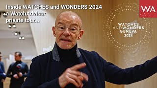 Inside WATCHES and WONDERS 2024 a WatchAdvisor private tour [upl. by Esinej154]