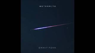 Emmit Fenn  Meteorite [upl. by Zarihs610]