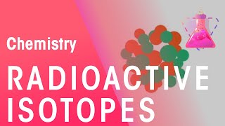 What Are Radioactive Isotopes  Properties of Matter  Chemistry  FuseSchool [upl. by Un]